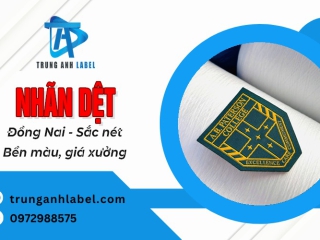 Nhãn dệt Đồng Nai – Dệt theo yêu cầu, sắc nét, giao nhanh tận xưởng