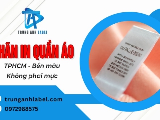 Nhãn in quần áo TPHCM – Mực bền màu, hỗ trợ lấy nhanh trong ngày